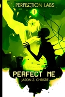 Perfect Me 1481051490 Book Cover