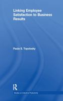 Linking Employee Satisfaction to Business Results: The Recolonization of the African Mind 1138995452 Book Cover