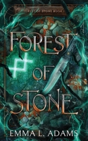 Forest of Stone 1916584195 Book Cover
