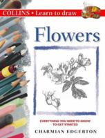 Learn To Draw-Flowers 0004133595 Book Cover