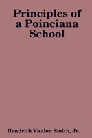 Principles of a Poinciana School 1678025305 Book Cover