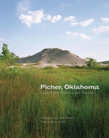 Picher, Oklahoma: Catastrophe, Memory, and Trauma 080615165X Book Cover