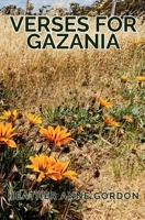 Verses for Gazania 1763563553 Book Cover