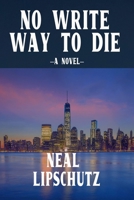 No Write Way to Die 1959748114 Book Cover