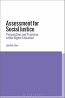 Assessment for Social Justice: Perspectives and Practices within Higher Education 1350131024 Book Cover