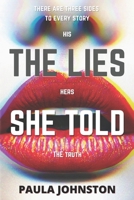 The Lies She Told: Scottish Author's Explosive Debut Novel 1527298744 Book Cover