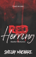 Red Herring: Slasher Romance (Folie a Deux) 1037023927 Book Cover