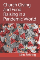 Church Giving and Fund Raising in a Pandemic World B088B96JRL Book Cover