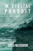 In Digital Pursuit 1787101215 Book Cover