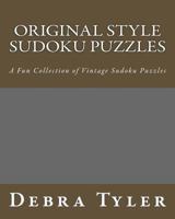 Original Style Sudoku Puzzles: A Fun Collection of Vintage Sudoku Puzzles 1477452362 Book Cover