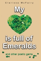 My Heart is full of Emeralds B0GZ899KVC Book Cover
