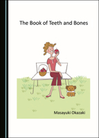 The Book of Teeth and Bones 152756410X Book Cover