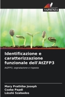 Identificazione e caratterizzazione funzionale dell'AtZFP3 (Italian Edition) 6209364659 Book Cover