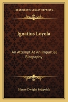 Ignatius Loyola 1163167835 Book Cover