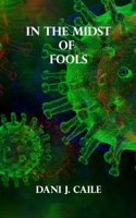 In the Midst of Fools B0BBY5DHBL Book Cover