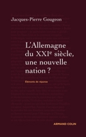 L'Allemagne du XXIe siècle: Une nouvelle nation ? 2200354819 Book Cover