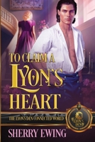 To Claim a Lyon's Heart B0C8R43V9Q Book Cover