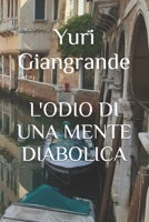 L'Odio Di Una Mente Diabolica B09PHG5D3F Book Cover