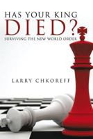 Has Your King Died? 0967673178 Book Cover
