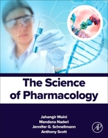 The Science of Pharmacology 0443290385 Book Cover