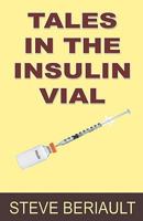 Tales in the Insulin Vial 1616670053 Book Cover