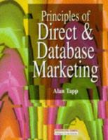 Principles of Direct And Database Marketing 0273683551 Book Cover