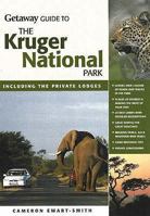 Getaway Guide to Kruger National Park: Including the Private Lodges 1919938214 Book Cover
