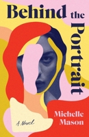 Behind the Portrait 1918191816 Book Cover