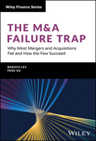 The M&A Failure Trap: Why Most Mergers and Acquisitions Fail and How the Few Succeed 1394204760 Book Cover