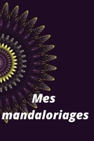 Mes mandaloriages B091F8RNPP Book Cover