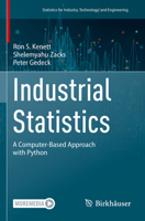 Industrial Statistics: A Computer-Based Approach with Python 3031284844 Book Cover