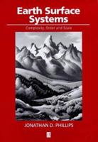 Earth Surface Systems: Order, Complexity and Scale (Natural Environment) 1557869340 Book Cover