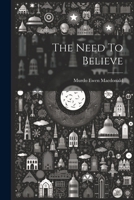 The Need To Believe 1021316873 Book Cover