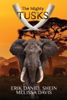 The Mighty Tusks 195089097X Book Cover