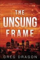 The Unsung Frame 1521589070 Book Cover