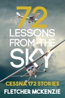72 Lessons From The Sky: Cessna 172 1991157649 Book Cover
