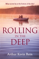 Rolling in the Deep 1948598582 Book Cover