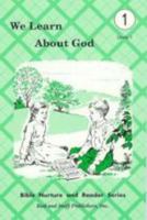 We Learn About God: Bible Nurture and Reader Series; Unit 1 0739903500 Book Cover