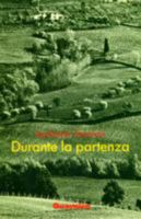 Durante LA Partenza 0919349609 Book Cover
