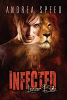 Infected: Lesser Evils 1632163357 Book Cover