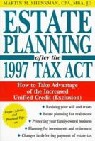 Estate Planning After the 1997 Tax Act 0471252158 Book Cover
