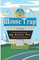 Mouse Trap: Memoirs of a Disneyland Cast Member 1987-2002 0977375811 Book Cover