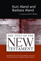 The Text of the New Testament an Introduction to the Critical Editions and to the Theory and Practice of Modern Textual Criticism 0802836208 Book Cover