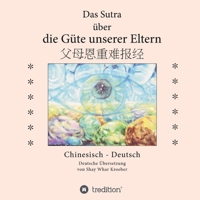 Das Sutra Uber Die Gute Unserer Eltern 3734566363 Book Cover
