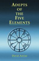 Adepts of the Five Elements 1578632048 Book Cover
