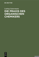 Die Praxis Des Organischen Chemikers 1022697021 Book Cover