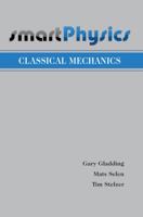 Classical Mechanics Smart Physics 1429272406 Book Cover