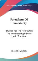 Foretokens of Immortality 1162937068 Book Cover