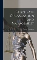 Corporate Organization and Management 1240139160 Book Cover