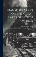Transportation On the Great Lakes of North America 102030412X Book Cover